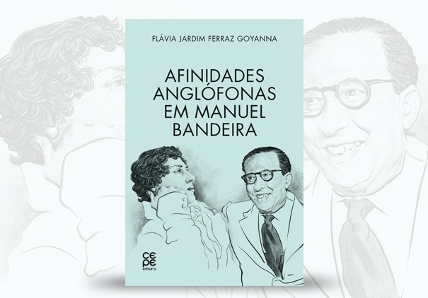 imagem do Livro analisa afinidades de Manuel Bandeira com poetas de língua inglesa